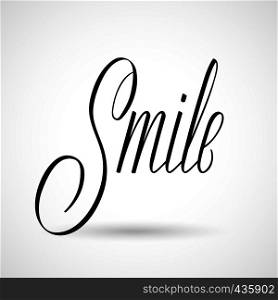 Smile vector inscription. Hand drawn calligraphy phrase. Happy inspirational word. Illustration of phrase smile word typography. Smile vector inscription. Hand drawn calligraphy phrase. Happy inspirational word