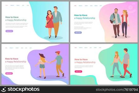 Smiling man and woman going together, full length view of couple characters in casual clothes, happy lovers, friends relationship, meeting vector. Website or webpage template, landing page flat style. How to Have Happy Relationship, Couple Vector