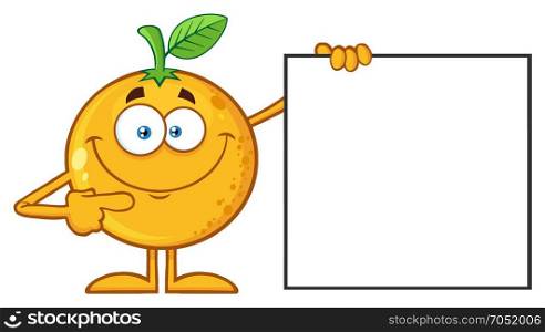 Smiling Orange Fruit Cartoon Mascot Character Pointing To A Blank Sign. Illustration Isolated On White Background
