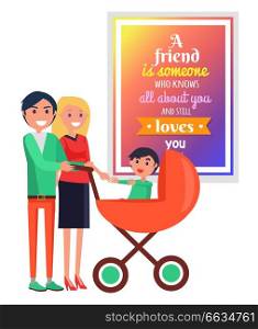 Smiling parents with small son in red cart isolated on white with big banner having written"e about friendship vector illustration. Smiling Parents with Child in Cart against Quote