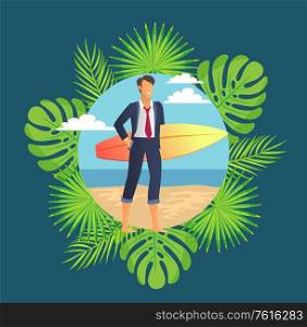Smiling worker holding surfboard on beach, freelancer or businessman framed by fern leaves. Round boarder with male in suit standing on sand vector. Male in Suit Stands on Sand with Surfboard Vector