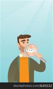 Smiling young caucasian man holding a magnifying glass in front of teeth and showing his teeth with braces. Vector flat design illustration. Vertical layout.. Man examining her teeth with a magnifier.