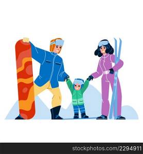 Snow Resort Enjoying And Skiing Family Vector. Father, Mother And Son Child With Snowboard And Ski Resting At Snow Resort. Characters Sport Activity On Snowy Mountain Flat Cartoon Illustration. Snow Resort Enjoying And Skiing Family Vector