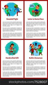 Snowball fight game of children, boy writing letter to Santa Claus vector. Girl making handmade greeting Christmas postcards gifts. Snowman building. Snowball Fight of Children, Boy Writing Letter