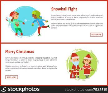 Snowball fights and merry Christmas characters Snow Maiden and Santa Claus. Holidays, children playing snow balls vector. Boy and girl, winter activity. Snowball Fights and Merry Christmas Characters