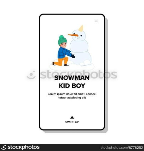 snowman kid boy vector. winter snow, child christmas, cold happy, fun holiday, childhood season snowman kid boy web flat cartoon illustration. snowman kid boy vector