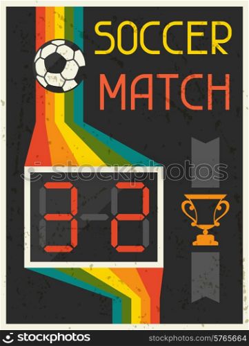 Soccer Match. Retro poster in flat design style.