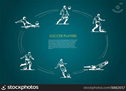 Soccer players - male sportsmen in traditional clothing in different poses with soccer ball vector concept set. Hand drawn sketch isolated illustration. Soccer players - male sportsmen in traditional clothing in different poses with soccer ball vector concept set