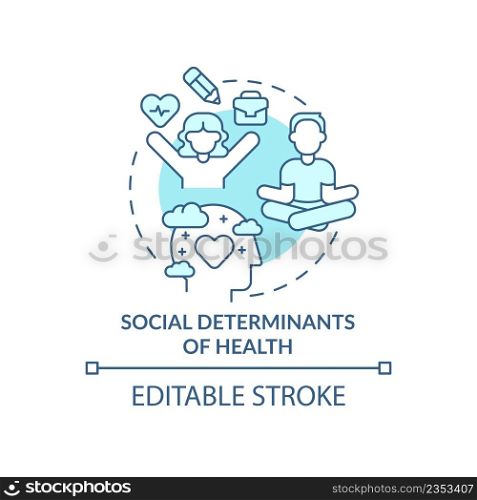 Social determinants of health turquoise concept icon. Medicine macro trends abstract idea thin line illustration. Isolated outline drawing. Editable stroke. Arial, Myriad Pro-Bold fonts used. Social determinants of health turquoise concept icon