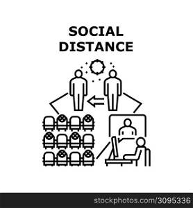 Social Distance Vector Icon Concept. Social Distance In Theater And Cinema, Outdoor And Shop Public Place, Remote Communication And Working In Internet. Health Care Black Illustration. Social Distance Vector Concept Color Illustration