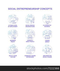 Social entrepreneurship blue gradient concept icons set. Social organizations idea thin line color illustrations. Business development. Charity and support. Vector isolated outline drawings. Social entrepreneurship blue gradient concept icons set