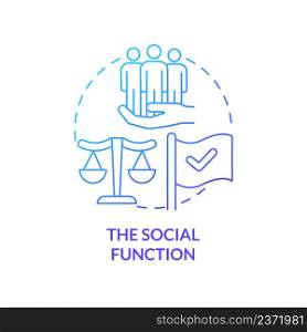 Social function blue gradient concept icon. Citizens safety guaranty. Defence of national economic system abstract idea thin line illustration. Isolated outline drawing. Myriad Pro-Bold font used. Social function blue gradient concept icon