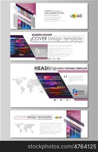 Social media and email headers set, modern banners. Business templates. Easy editable abstract design template, flat layout in popular sizes, vector illustration. Glitched background, colorful pixel mosaic. Digital style, trendy glitch backdrop.