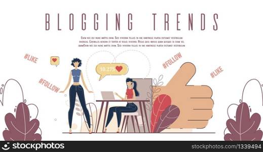 Social Media Marketing Company, Online Audience Audience, Blogging Trends Banner, Poster Template. Woman Blogger Writing Post, Follower Liking and Sharing Content Trendy Flat Vector Illustration