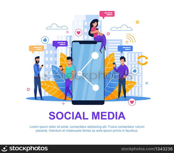 Social Media. Modern Collection Marketing Design. Men and Women Different ages Communicate Social Networks. View videos and Photos and Vote Likes. Mobile Coverage Big City. Story Blogger.