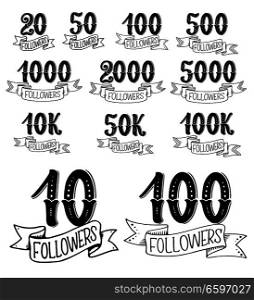 social net followers numbers in lettering. Vector calligraphic text of form ten to thousand social account followers in doodle sketch with ribbons and flourish retro calligraphy. Vector social net follower numbers lettering