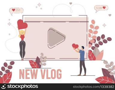 Social Network User, Blogger Follower, Vlogger Subscriber Concept. Blogging People, Man and Woman Holding Hearts above Heads, Online User Liking, Sharing Video Content Trendy Flat Vector Illustration