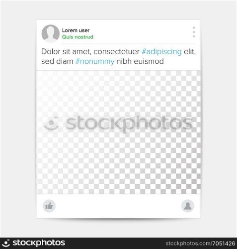 Social Photo Frame Template Vector. Transparent. Message, Share, Like, Notification. App Media Illustration. Social Photo Frame Vector. Transparent. Blank For Phone App Photos, Information For Friends. Mobile Phone Element Illustration