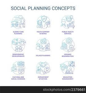 Social planning blue gradient concept icons set. Society issues and concerns. Community changes idea thin line color illustrations. Isolated symbols. Roboto-Medium, Myriad Pro-Bold fonts used. Social planning blue gradient concept icons set