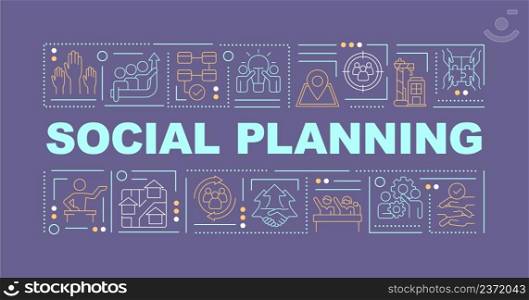 Social planning word concepts dark purple banner. Community changes. Infographics with icons on color background. Isolated typography. Vector illustration with text. Arial-Black font used. Social planning word concepts dark purple banner
