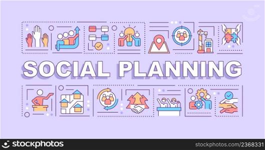 Social planning word concepts purple banner. Community changes. Infographics with icons on color background. Isolated typography. Vector illustration with text. Arial-Black font used. Social planning word concepts purple banner