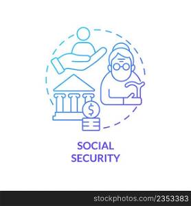 Social security blue gradient concept icon. Coverage type. Federal social financial protection includes abstract idea thin line illustration. Isolated outline drawing. Myriad Pro-Bold font used. Social security blue gradient concept icon