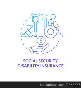 Social security disability insurance blue gradient concept icon. Federal coverage includes abstract idea thin line illustration. Isolated outline drawing. Myriad Pro-Bold font used. Social security disability insurance blue gradient concept icon