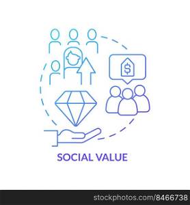 Social value blue gradient concept icon. Influencing marketing. Moral quality. Product quality abstract idea thin line illustration. Isolated outline drawing. Myriad Pro-Bold font used. Social value blue gradient concept icon
