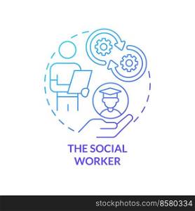 Social worker blue gradient concept icon. Who should participate in student mental health abstract idea thin line illustration. Improve wellbeing. Isolated outline drawing. Myriad Pro-Bold font used. Social worker blue gradient concept icon