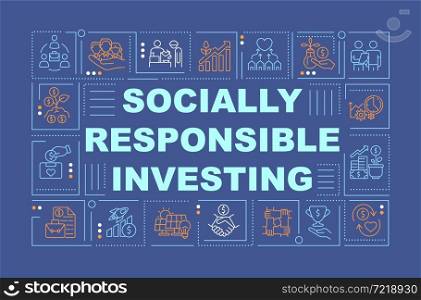 Socially responsible financing word concepts banner. Social business. Infographics with linear icons on blue background. Isolated creative typography. Vector outline color illustration with text. Socially responsible financing word concepts banner