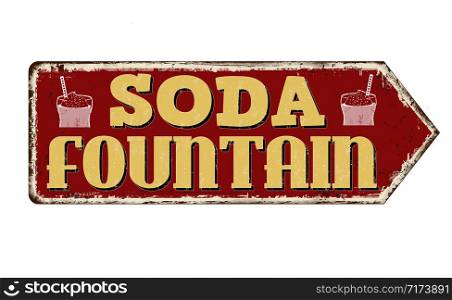 Soda fountain vintage rusty metal sign on a white background, vector illustration