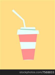 Soft drink, sweet beverage in plastic mug vector, isolated icon of soda served in cafe bistro. Fresh cocktail with straw serving in summer, paper cup. Soft Drink, Sweet Beverage in Plastic Mug Icon