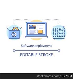 Software deployment concept icon. Application setup and support. Program installation, configuration, testing idea thin line illustration. Vector isolated outline drawing. Editable stroke