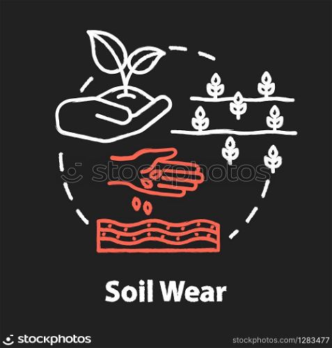 Soil wear chalk RGB color concept icon. Industrial damage to nature. Agriculture and agronomy. Cultivation, seedling. Farming idea. Vector isolated chalkboard illustration on black background