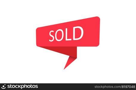 SOLD. A red ban≠r, po∫er, sticker, label or speech bubb≤for apps, websites and creative ideas. Vector design