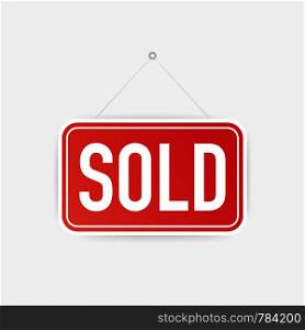Sold hanging sign on white background. Sign for door. Vector stock illustration.