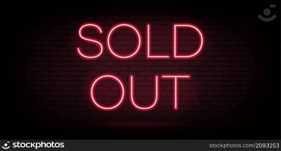 Sold out neon glowing background. Sale promotion red light on brick wall.
