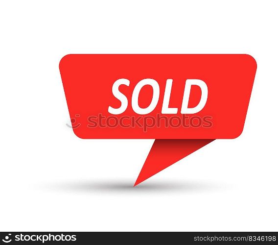SOLD. Vector banner, pointer, sticker, label or speech bubble. Template for websites, applications and creative ideas. Vector design