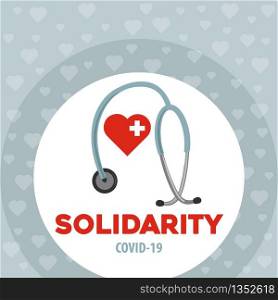 Solidarity with doctors. Coronavirus poster. Covid-19 solidarity. Vector.