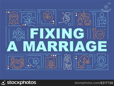 Solving marital problems word concepts dark blue banner. Counseling. Infographics with editable icons on color background. Isolated typography. Vector illustration with text. Arial-Black font used. Solving marital problems word concepts dark blue banner