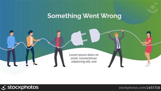 Something went wrong green slide template presentation. People holding electric socket. Teamwork concept. Vector illustration can be used for topics like computer, connection, modern technology system. Something went wrong green slide template presentation
