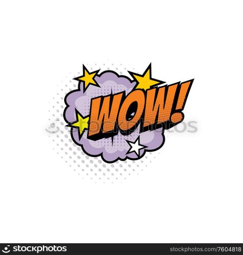 Sound blast, Wow bubble chat, comic book cartoon icon. Vector Wow exclamation sound cloud explosion cloud and stars. Wow cartoon comic book sound, pop cloud puff