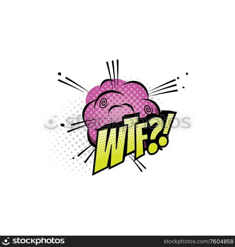 Sound blast, WTF bubble chat, comic book cartoon icon. Vector WTF exclamation sound cloud explosion, superhero comic book expression dialog. Wtf cartoon comic book sound, pop cloud blast