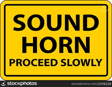 Sound Horn Proceed Slowly Sign On White Background