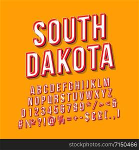 South Dakota vintage 3d vector lettering. Retro bold font, typeface. Pop art stylized text. Old school style letters numbers, symbols pack. 90s, 80s poster typography design. Orange color background