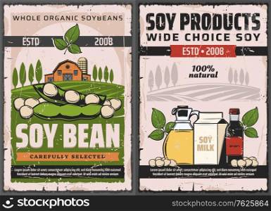 Soy and soybean products vector soya food, plant beans, oil and sauce bottles, milk pack and legume green leaves, pods with farm field and barn. Natural vegetable protein and vegan meal retro posters. Soy and soybean products vector soya food posters