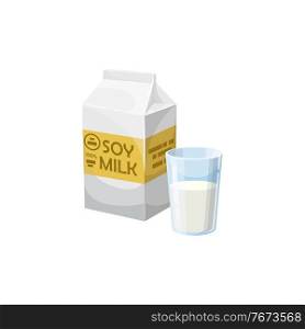 Soy milk in glass, package of healthy milky drink isolated realistic icon. Vector natural organic drink of soybeans high on proteins. Vegetarian food beverage, vitamin healthy nutrition, cartoon milk. Milk of soya package and glass of drink isolated