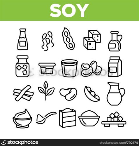 Soy Products, Food Linear Vector Icons Set. Vegetarian Soy Food Symbols Pack. Vegan Ingredients Pictograms Collection. Isolated Cooking Signs. Eco, Natural meat substitutes Items Outline Illustrations. Soy Products, Food Linear Vector Icons Set