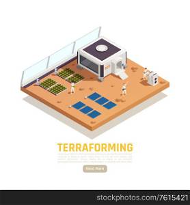 Space colonization terraforming isometric background with people and garden beds with solar batteries and living module vector illustration