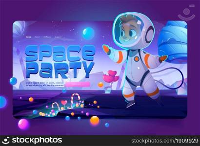 Space party banner with cute spaceman in sweet world. Vector landing page with cartoon illustration of candy planet landscape with caramel trees, lollipops and happy boy astronaut in spacesuit. Space party banner with spaceman in sweet world